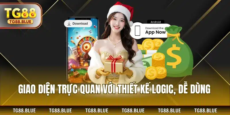 Giao diện trực quan với thiết kế logic, dễ dùng